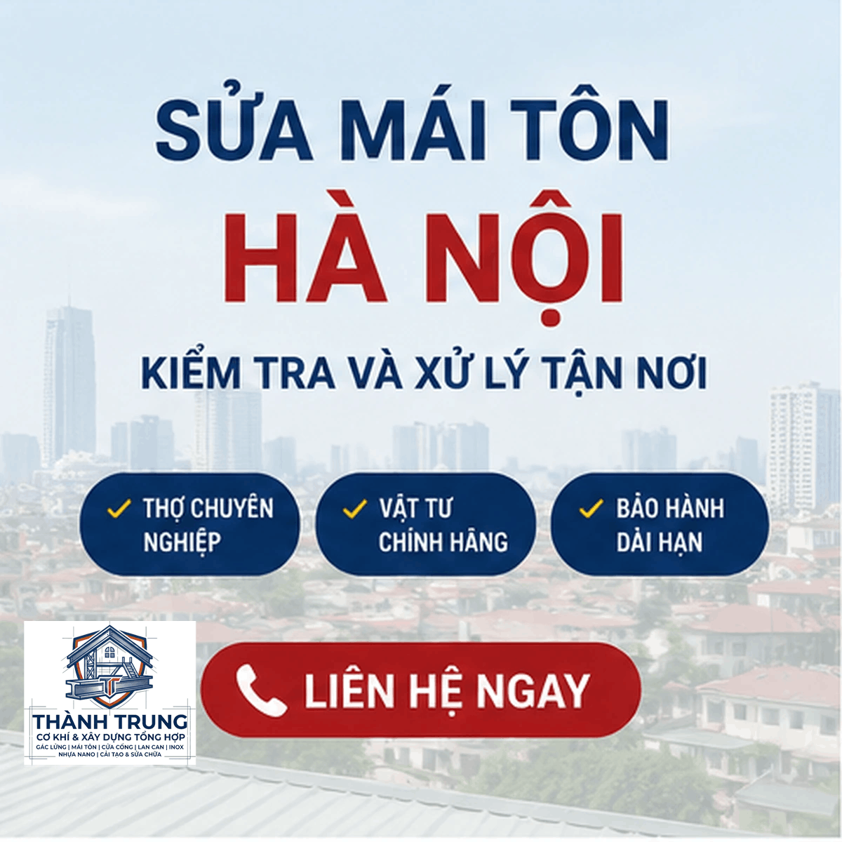 Sửa mái tôn Hà Nội kiểm tra và xử lý tận nơi