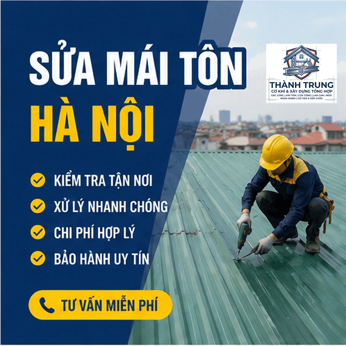 Sửa mái tôn Hà Nội kiểm tra và xử lý tận nơi